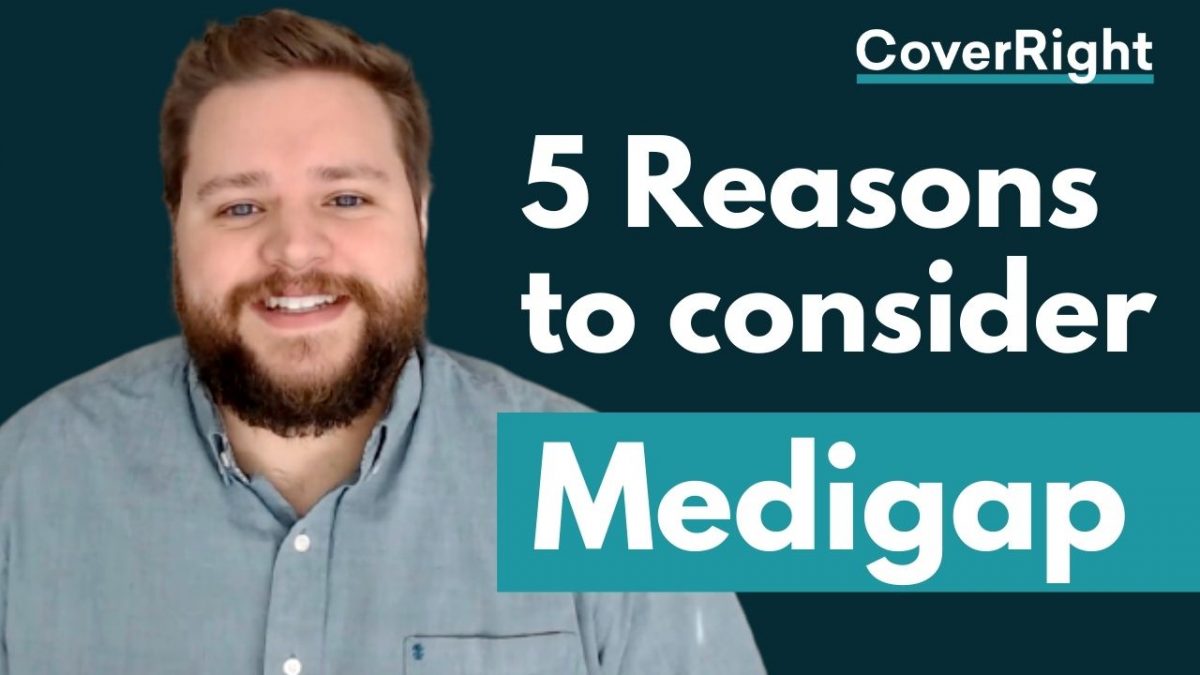 What is Medigap and Why Should You Consider Getting It?