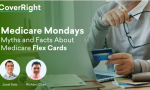 What You Need to Know About Medicare Flex Cards